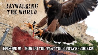 Jaywalking the World  Episode 111  quotHow do you want your potato cookedquot [upl. by Chic472]