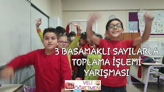 3SINIF 3 BASAMAKLI SAYILARLA TOPLAMA İŞLEMİ YARIŞMASI 41 [upl. by Lathan763]