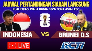 🔴LIVE RCTI MALAM HARI  JADWAL TIMNAS INDONESIA VS BRUNEI DARUSSALAM KUALIFIKASI PIALA DUNIA 2026 [upl. by Ury532]