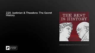 220 Justinian amp Theodora The Secret History [upl. by Alina]