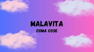 COMA COSE  MALAVITA TestoLyrics [upl. by Ogirdor187]