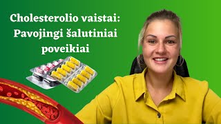 Cholesterolio vaistai Pavojingi šalutiniai poveikiai [upl. by Prud]