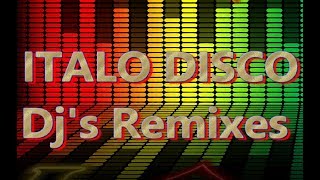 Italo Disco  DJs Remixes2 [upl. by Hurlow633]