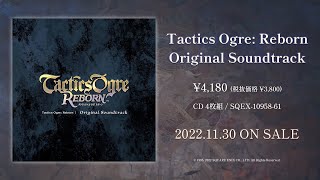 『Tactics Ogre Reborn Original Soundtrack』PV [upl. by Sheba204]