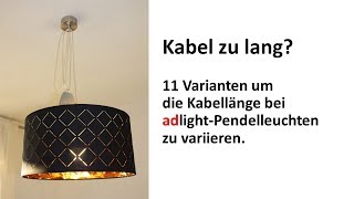 Kabellänge adlight Pendelleuchte von act4lux variieren  kürzen [upl. by Vachill31]