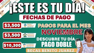 📆🤑¡ESTE ES TU DÍA📆🤑 ESTAS SON LAS FECHAS DE TU PAGO DE LA BECA 💸¡DESCUBRE TU DÍA DEL PAGO DOBLE💸 [upl. by Sunda]