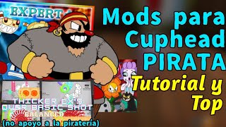 ¿Como Instalar Mods en Cuphead PIRATA  Top de Mods que si funcionan en versiones piratas [upl. by Melc256]