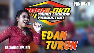 Edan Turun  CS BARALOKA  Rukun Sayur Sound pandoyogroup hajatan baraloka hiburan coverlagu [upl. by Ellynn610]