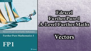 Edexcel A Level Further Maths Further Pure 1  Vectors [upl. by Erlinna]