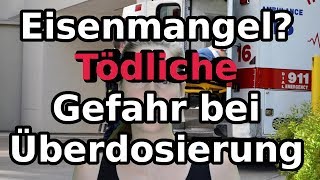 Eisenmangel Tödliche Gefahr bei Überdosierung [upl. by Adi]