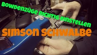 Bowdenzüge richtig einstellen  Simson Schwalbe [upl. by Gussi]