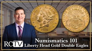 Numismatics 101 Liberty Head Gold Double Eagle [upl. by Gascony963]