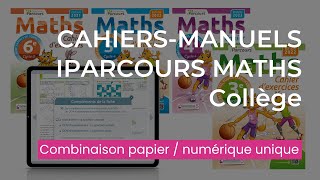 Les CahiersManuels iParcours Maths Collège  Génération 5 [upl. by Reviere]