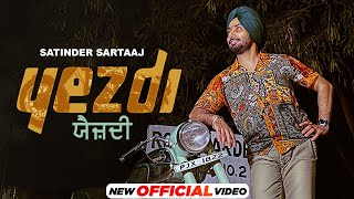 Satinder Sartaaj  ਯੈਜ਼ਦੀ Yezdi Official Video Latest Punjabi Songs 2023  New Punjabi Songs 2023 [upl. by Sansen]