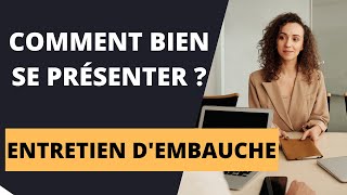 COMMENT SE PRESENTER EN ENTRETIEN DEMBAUCHE  quotParlezmoi de vousquot [upl. by Karine]