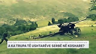 A KA TRUPA TË USHTARËVE SERBË NË KOSHARE  T7 [upl. by Kalam]