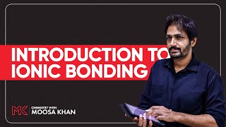 Introduction to Ionic Bonding  OLevel Chemistry [upl. by Nerahs]