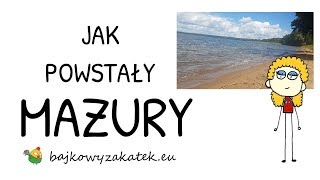 Jak powstały Mazury [upl. by Eilasor]