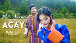 AGAY  Misty Terrace  Dy Dorji  Akira Nair  Latest Bhutanese Song 2022  New Bhutanese Song 2022 [upl. by Berkman]