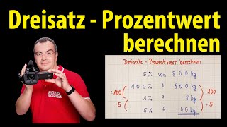 Dreisatz  Prozentwert berechnen  Lehrerschmidt [upl. by Lukasz403]