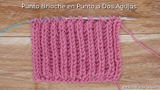 Punto Brioche en Punto a Dos Agujas  Aprende a Tejer con Dos Agujas Paso a Paso [upl. by Judith696]