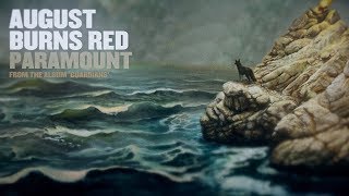 August Burns Red  Paramount [upl. by Sair144]