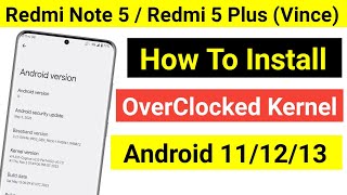 HOW TO INSTALL CUSTOM KERNEL🔥 ON REDMI NOTE 5  REDMI 5 PLUS VINCE  BEST GAMING KERNEL FOR VINCE [upl. by Oniotna298]