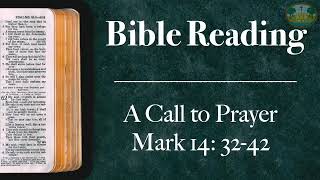 Sunday 21st January 2024am A Call to Prayer Mark 14 3242 SD 480p [upl. by Bow]