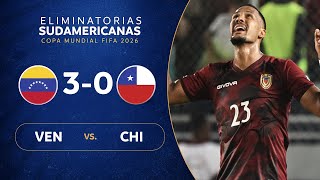 VENEZUELA vs CHILE 30  RESUMEN  ELIMINATORIAS SUDAMERICANAS  FECHA 4 [upl. by Birgit789]