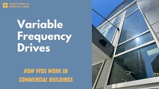 Unlocking The Power Of Variable Frequency Drives VFD In Commercial Spaces [upl. by Adnwahs726]