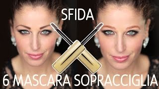 SFIDA 6 MASCARA PER SOPRACCIGLIA COLORATI [upl. by Anatak]