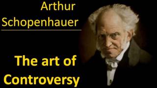 Schopenhauer Arthur  The art of controversy  Psychology audiobooks [upl. by Rosamund831]