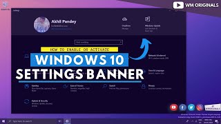 Windows 10 Settings Home Page Top Banner Overview  Windows 10 Upcoming Features  WM Originals [upl. by Quigley]