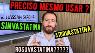 Preciso mesmo usar sinvastatina atorvastatina rosuvastatina [upl. by Brechtel317]