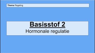 Havo 4  Regeling  Basisstof 2 Hormonale regulatie [upl. by Adnerad]