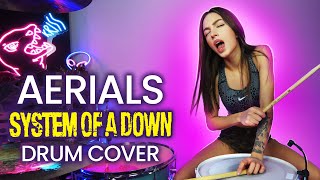 System of a Down  Aerials  Drum Cover by Kristina Rybalchenko [upl. by Iduj745]