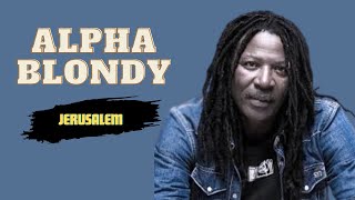 Alpha Blondy Jerusalem [upl. by Nagam741]