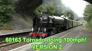 60163 Tornado doing 100mph Version 2 [upl. by Eibor]