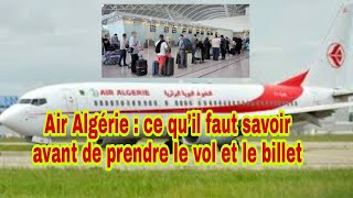 Air Algérie  ce qu’il faut savoir avant de prendre le vol et le billet [upl. by Aduh345]