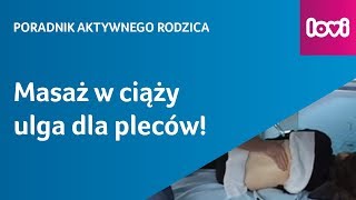 MASAŻ W CIĄŻY  ulga dla pleców ❗ [upl. by Idnac578]