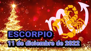 😲 𝐔𝐍 𝐌𝐈𝐋𝐀𝐆𝐑𝐎 𝐄𝐍 𝐓𝐔 𝐂𝐀𝐌𝐈𝐍𝐎🙏🙌Escorpio♏ 11 de Diciembre de 2022 Horóscopo de hoyTarot [upl. by Waers733]