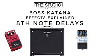 Boss Katana  Dotted 8th Note Delays [upl. by Regen]