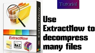 Use ExtractNow to decompress many files at once  video tutorial by TechyV [upl. by Mateya225]