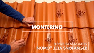 NOMO® ZETA SNØFANGER  montering på dobbelkrum takstein [upl. by Wanfried]