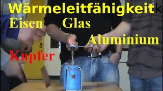 Wärmeleitfähigkeit Kupfer Aluminium Eisen und Glas im Vergleich [upl. by Avert]