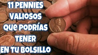 11 PENNIES VALIOSOS MODERNOS que podrías tener en tu bolsillo Monedas fecha clave [upl. by Jain770]