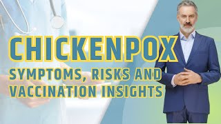 What is Chickenpox Chickenpox Symptoms Risks and Vaccination Insights [upl. by Fontes]