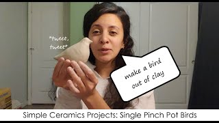 Simple Ceramics  Create a Clay Bird Using the Pinch Pot Method  Handbuilding Ceramics Techniques [upl. by Iohk]