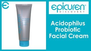 Probiotic Facial Cream  Epicuren Acidophilus Probiotic Facial Cream [upl. by Nnylyoj858]