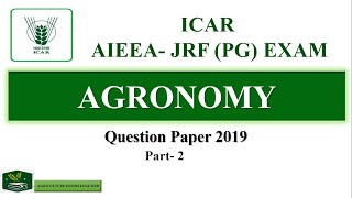 ICAR JRF 2019 AGRONOMY Question Paper Part 2  ICAR JRF 2019 AGRONOMY  ICAR JRF AGRONOMY [upl. by Euqinor]